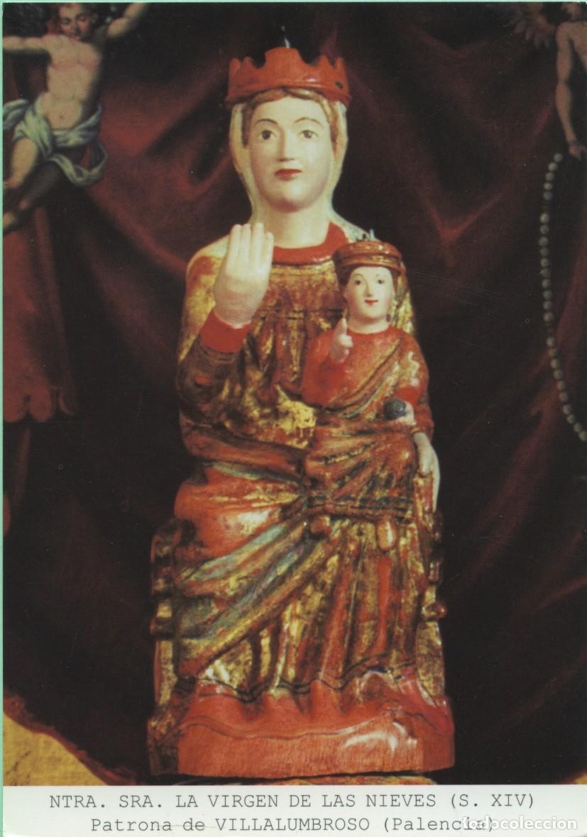 Postcards: Tarjet&oacute;n con himno. Ntra. Sra. La Virgen de las Nieves (S. XIV). Patrona de Villalumbroso (Palencia)