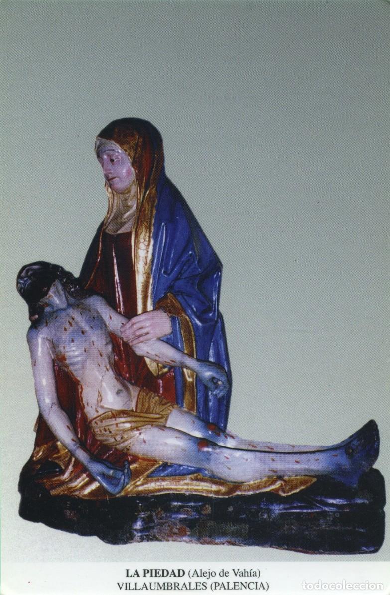 Postales: Tarjet&oacute;n. La Piedad (Alejo de Vah&iacute;a). Villaumbrales (Palencia)