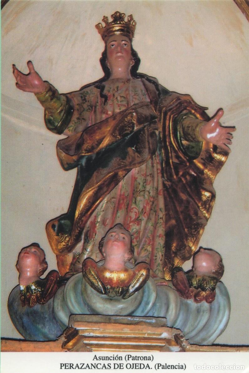 Postales: Tarjet&oacute;n. Asunci&oacute;n (Patrona). Perazancas de Ojeda. (Palencia)