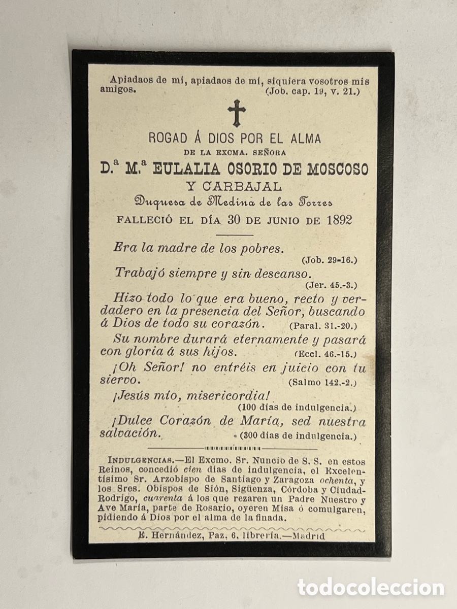 Postales: ROGAD &Aacute; DIOS POR EL ALMA DE LA EXCMA. SE&Ntilde;ORA D.&ordf; M&ordf; EULALIA OSORIO DE MOSCOSO Y CARBAJAL,