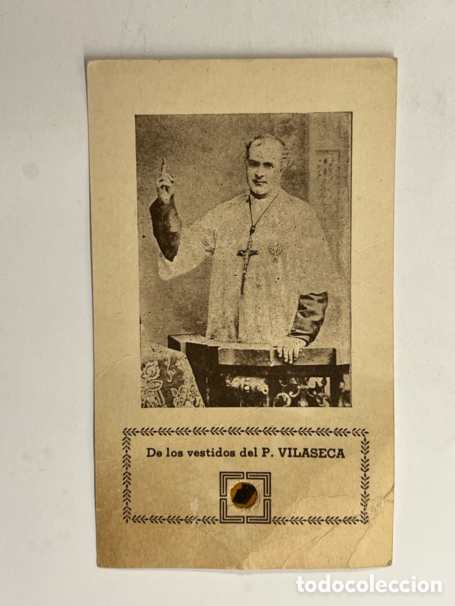 Postales: MEXICO.. Estampa con Reliquia de los vestidos del P. VILASECA&hellip; (a.1937) Medidas: 7,5 x 12 cm