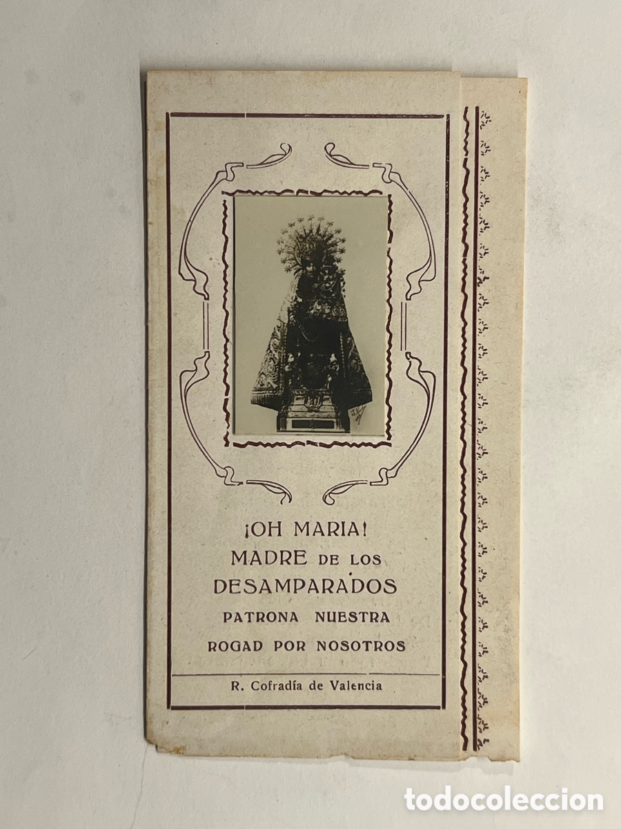 Postales: SALVE EN HONOR A NUESTRA PATRONA la Sant&iacute;sima Virgen de los Desamparados.