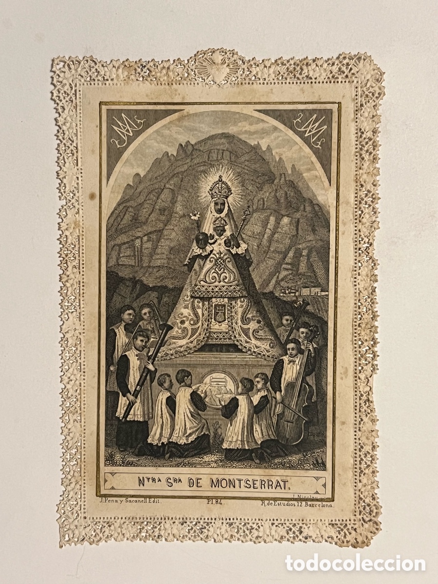 Postales: NTRA. SRA. DE MONTSERRAT Y ESCOLAN&Iacute;A. Estampa Religiosa. J. Pena y Sacanell, Barcelona