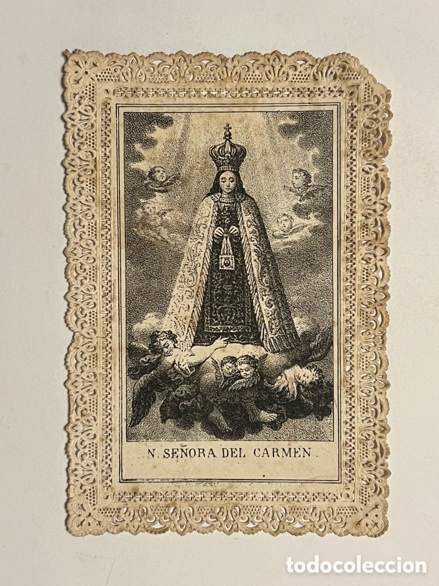 Postales: NUESTRA SE&Ntilde;ORA DEL CARMEN. Estampa Religiosa con puntillas (fin Siglo XIX)