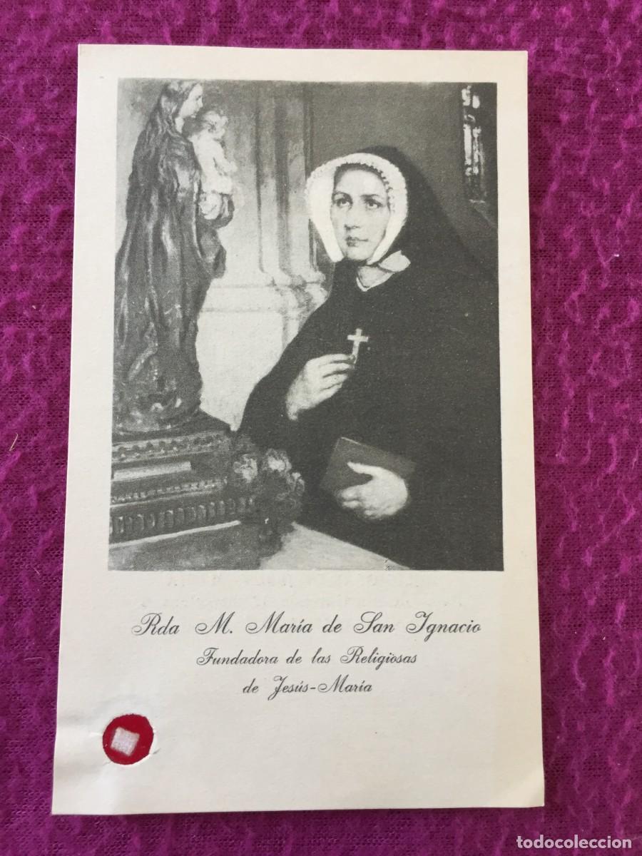 Postales: ESTAMPA CON RELIQUIA RDA. M. MARIA DE SAN IGNACIO FUNDADORA RELIGIOSAS DE JESUS MARIA