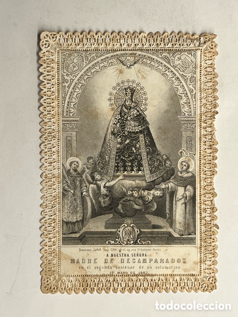 Postales: A NUESTRA SE&Ntilde;ORA MADRE DE DESAMPARADOS.., en el segundo centenario de su aclamaci&oacute;n (a.1867)