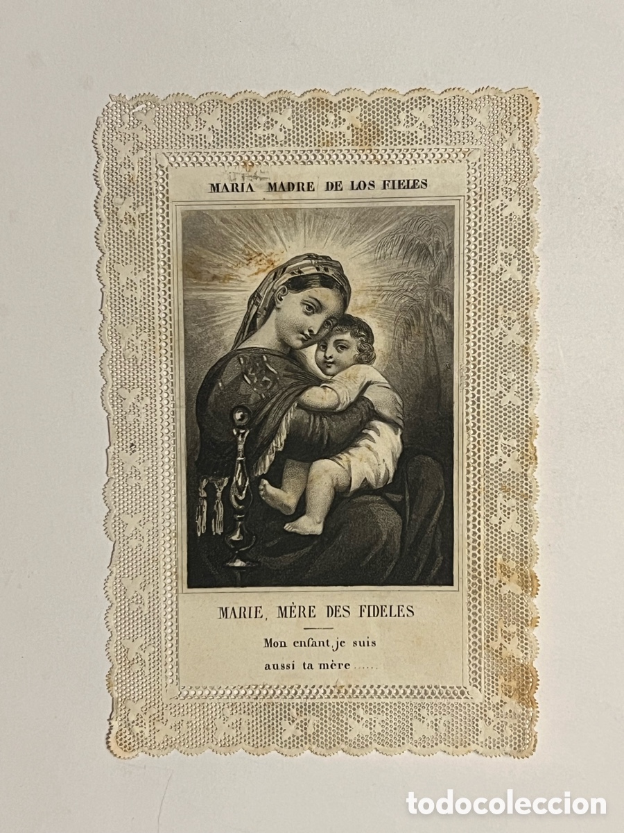 Postales: MAR&Iacute;A MADRE DE LOS FIELES.. Bonita Estampa con puntilla&hellip; (fin Siglo XIX) Med&iacute;das: 7 x 11 cm.