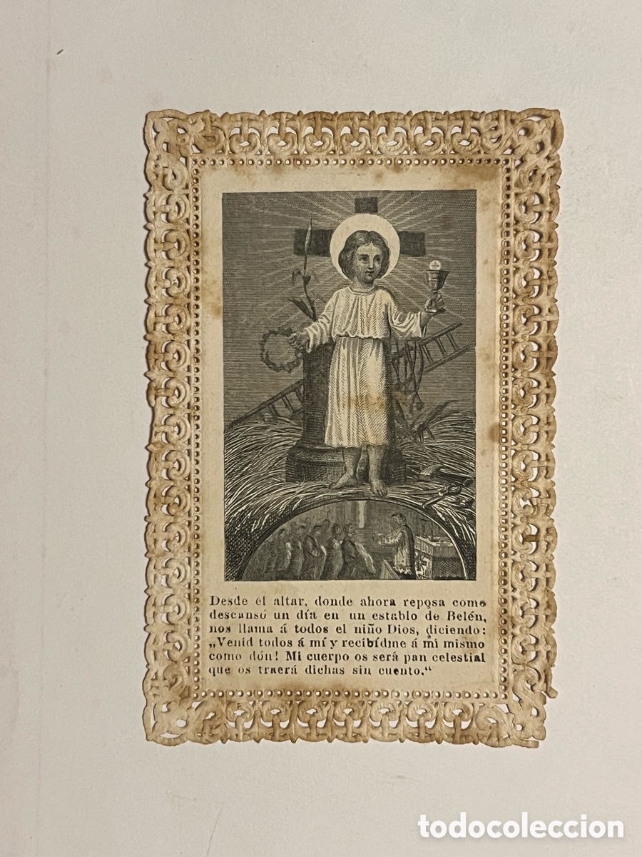 Postales: NI&Ntilde;O JES&Uacute;S.. Venid todos a mi y recibidme a mi mismo como Don.. Estampa antigua con puntilla