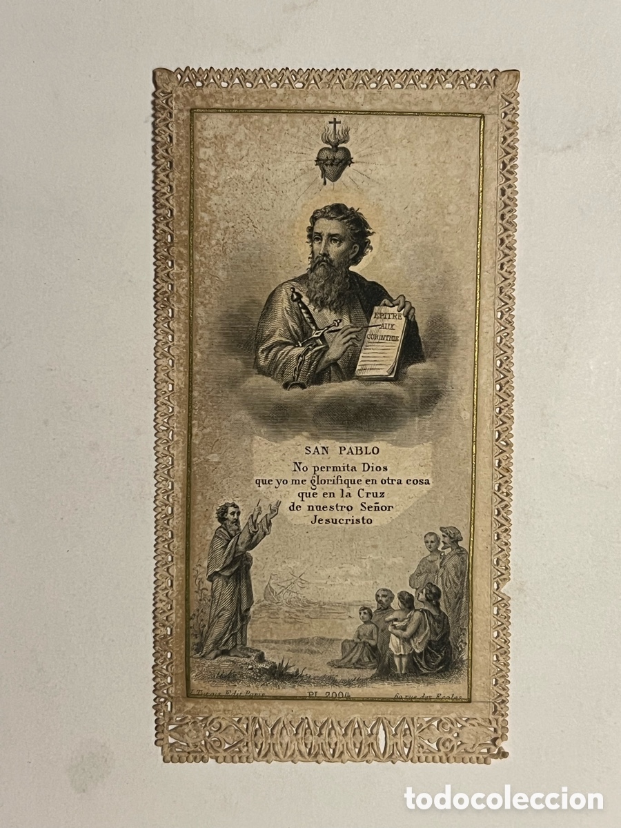 Cartoline: SAN PABLO.. No permita Dios.., que yo me glorifique. Hermosa Estampa con puntilla.. (fin Siglo XIX)