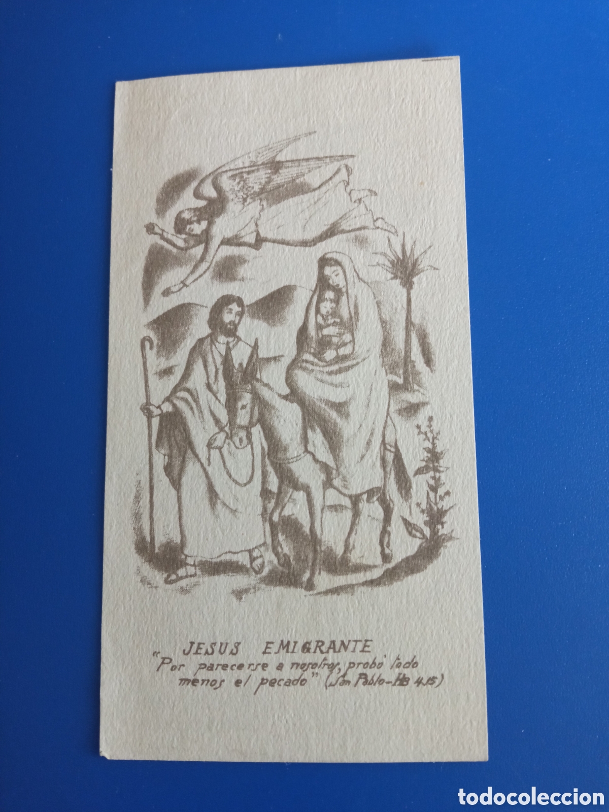 Postales: Antiguo recordatorio con oraci&oacute;n, Jes&uacute;s Emigrante, mide 10,4x5,5 cm