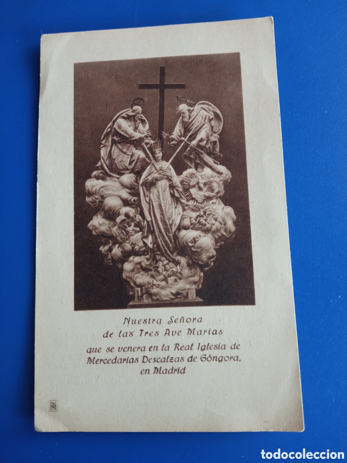 Postales: A. recordatorio, N. S. de las Tres AVE Mar&iacute;as, Real Iglesia de Mercedarias Descalzas de GONGORA,
