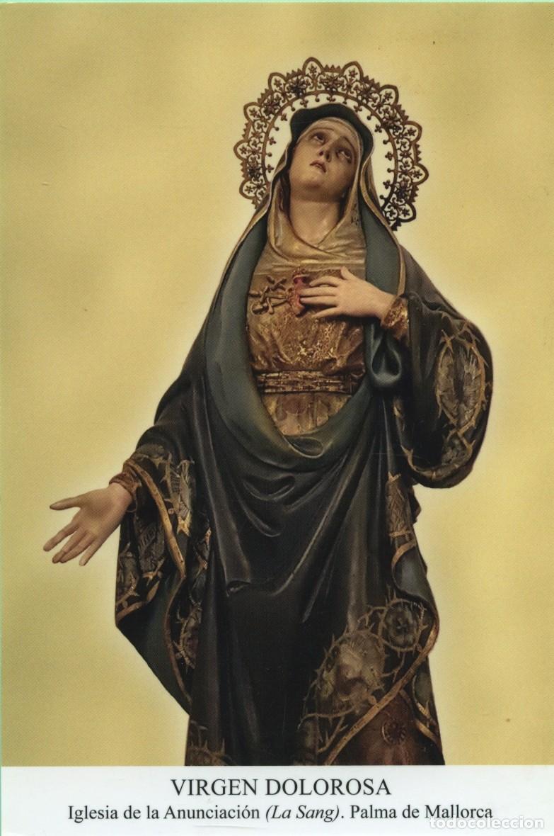 Cartes Postales: Tarjet&oacute;n con leyenda de aniversarios en reverso. VIRGEN DOLOROSA. Iglesia de la Anunciaci&oacute;n (La Sa.