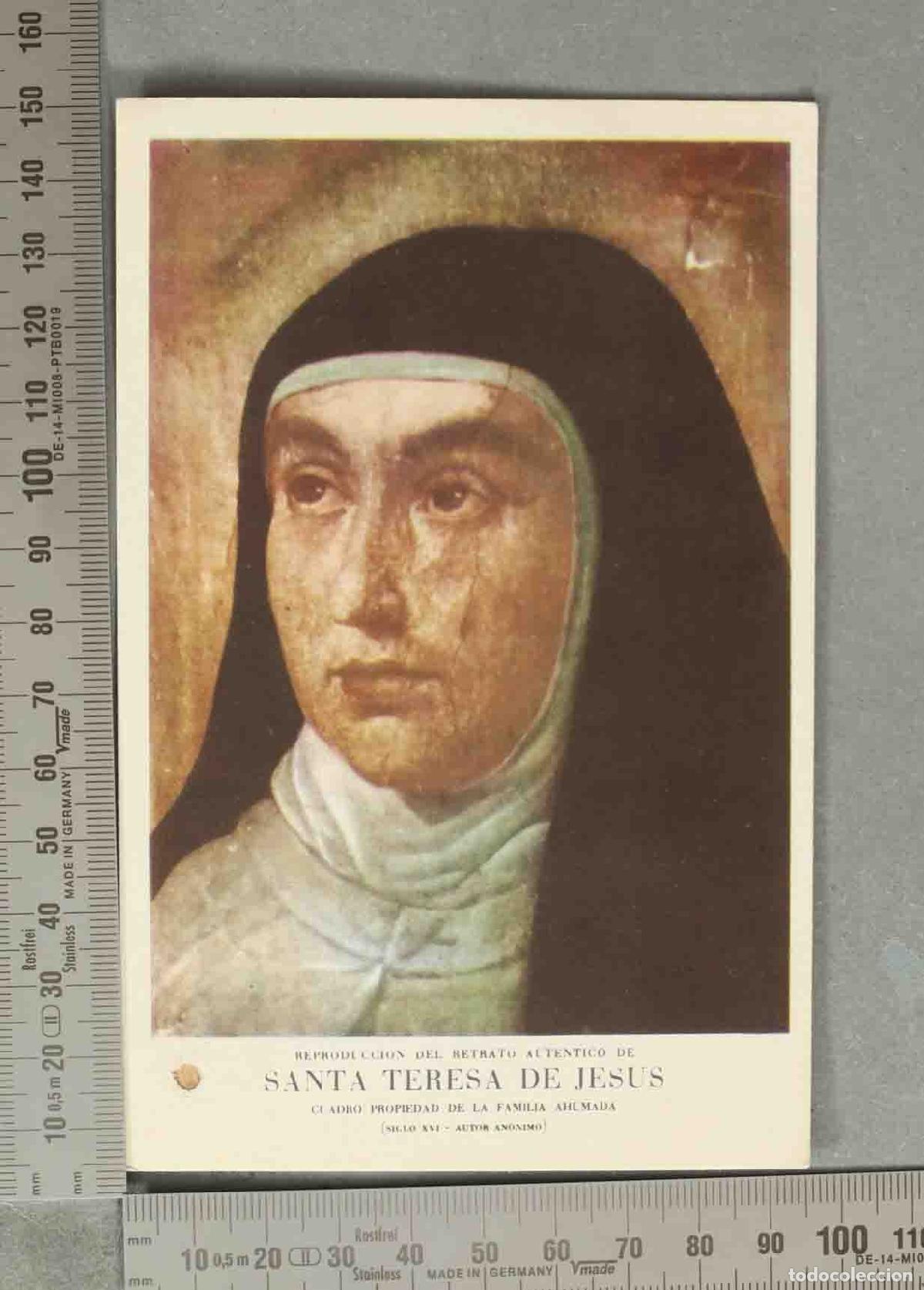 Postais: ESTAMPA RELIQUIA. Santa Teresa de Jes&uacute;s - Retrato aut&eacute;ntico de la familia Ahumada