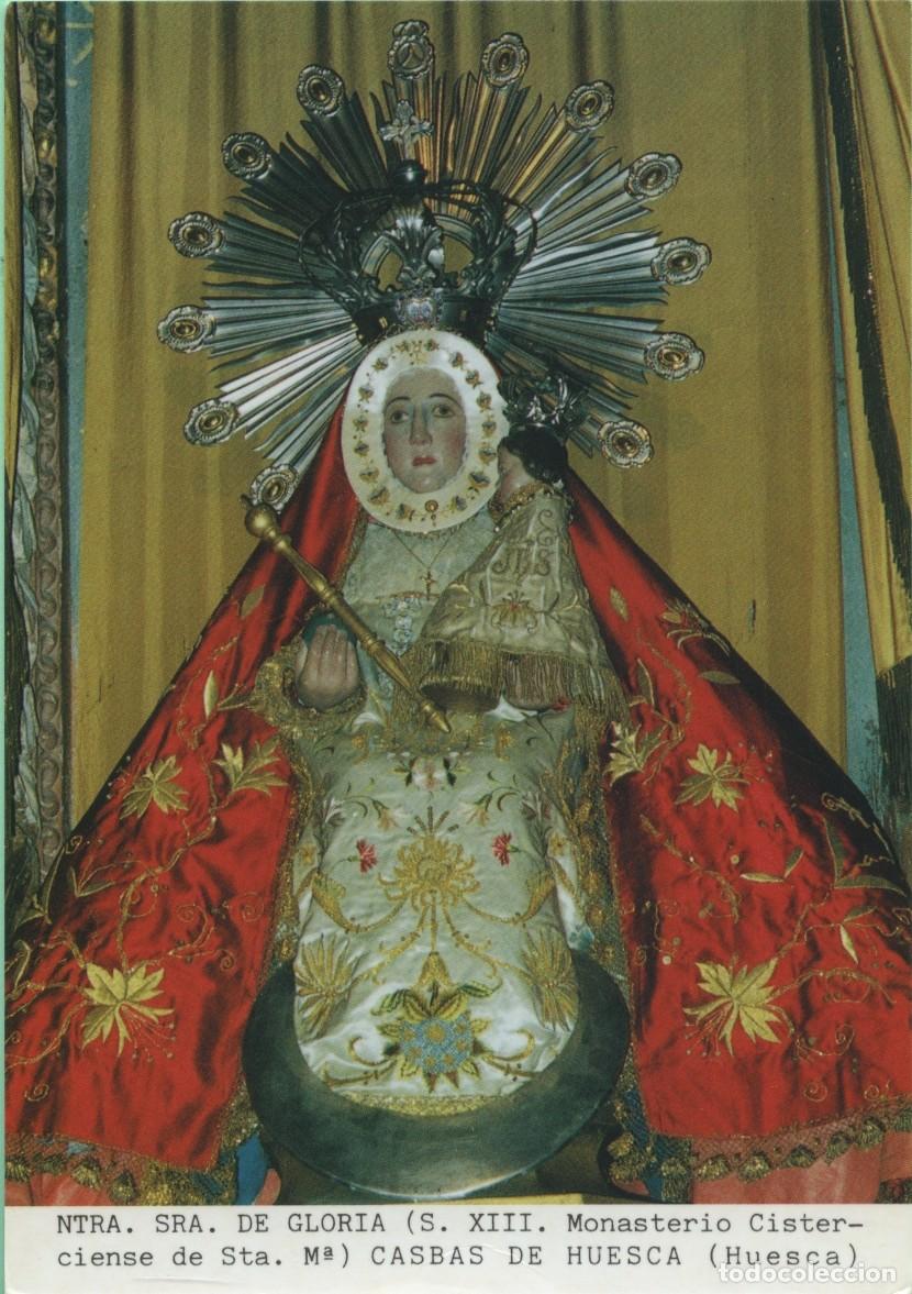 Postcards: Ntra. Sra. de Gloria (S. XIII. Monasterio Cisterciense de Sta. M&ordf;). Casbas de Huesca. Huesca. Sin ci