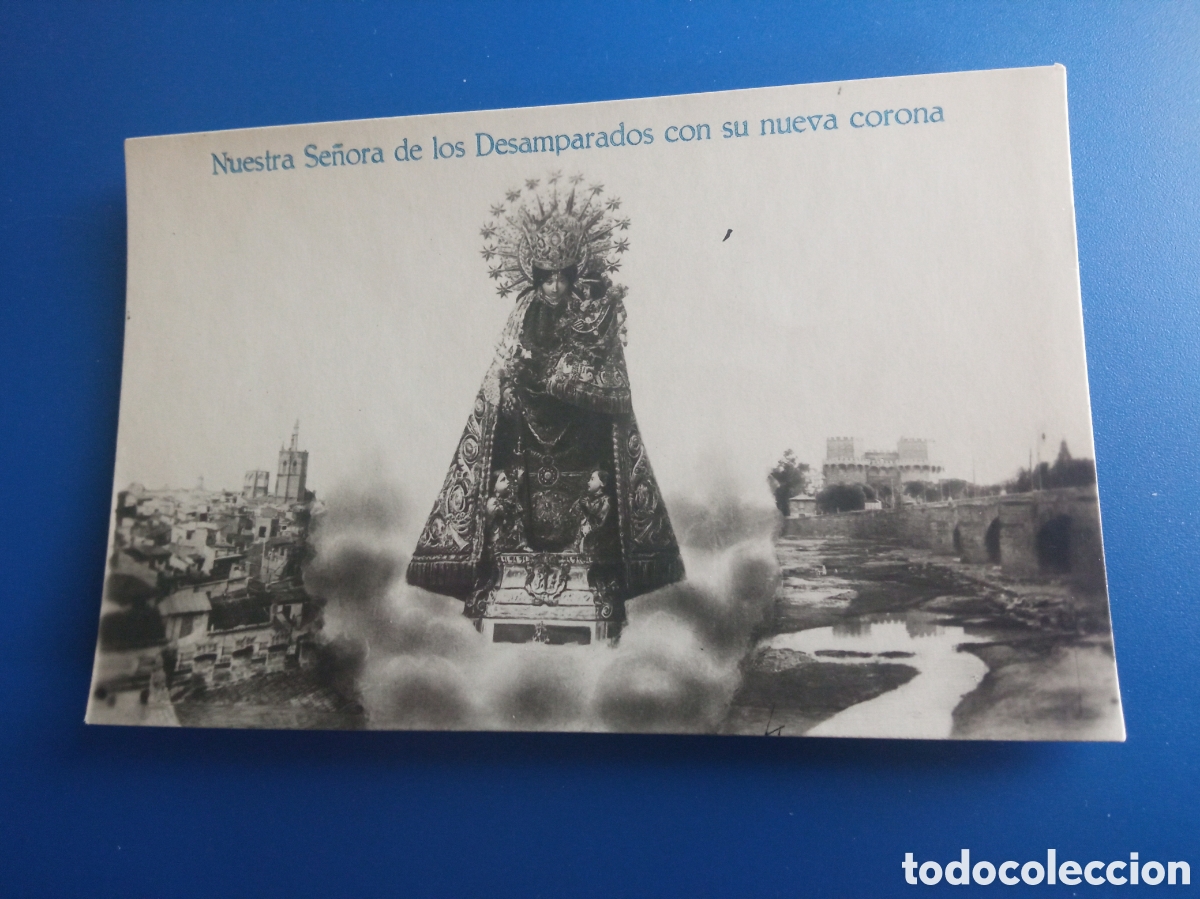 Postais: Antigua postal fotogr&aacute;fica, Nuestra Se&ntilde;ora de los Desamparados con su nueva corona