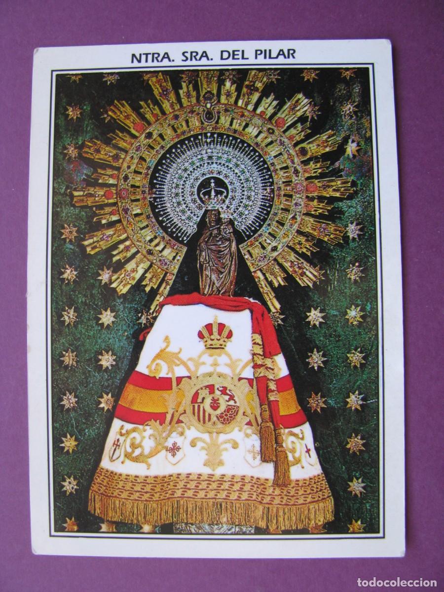 Postales: ESTAMPA RELIGIOSA. NTRA. SRA. DEL PILAR. ZARAGOZA. 10,5X7,5 CM