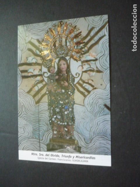 Postales: GUADALAJARA NUESTRA SE&Ntilde;ORA DEL OLVIDO POSTAL
