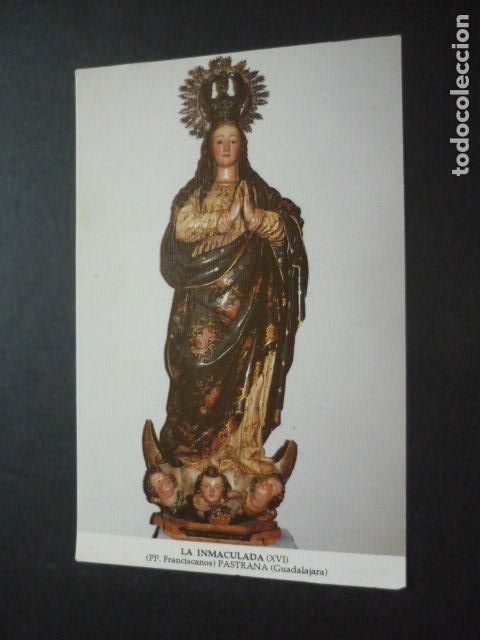 Postcards: PASTRANA GUADALAJARA LA INMACULADA POSTAL