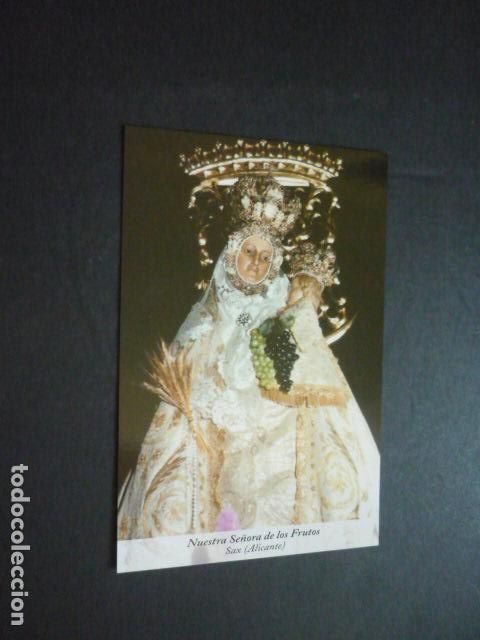 Cartes Postales: SAX ALICANTE NUESTRA SE&Ntilde;ORA DE LOS FRUTOS POSTAL