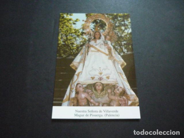 Postales: MAGAZ DE PISUERGA PALENCIA NUESTRA SE&Ntilde;ORA DE VILLAVERDE POSTAL
