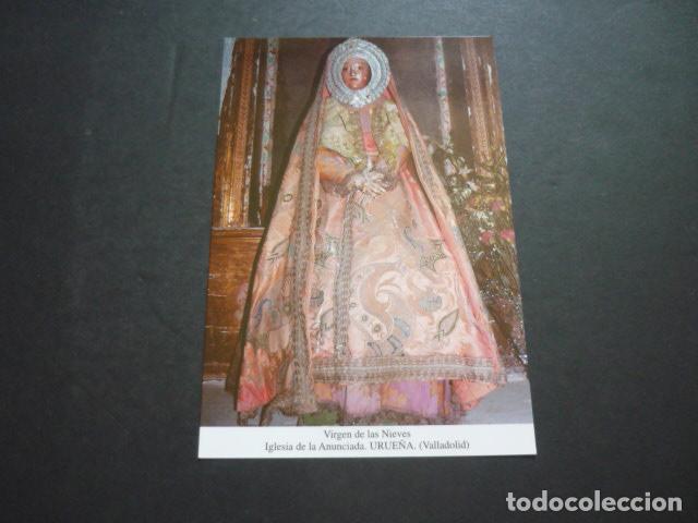Postales: URUE&Ntilde;A VALLADOLID VIRGEN DE LAS NIEVES POSTAL