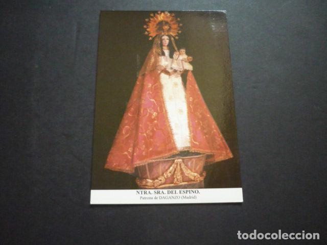 Postais: DAGANZO MADRID NUESTRA SE&Ntilde;ORA DEL ESPINO POSTAL