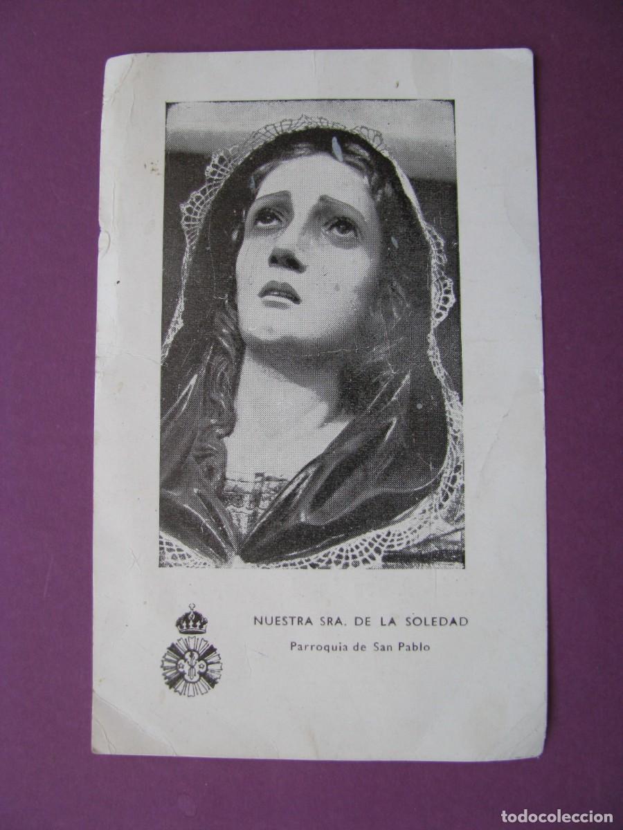 Postales: ESTAMPA RELIGIOSA. NUESTRA SRA. DE LA SOLEDAD. PARROQUIA DE SAN PABLO. MALAGA 1966. 13X8,5 CM