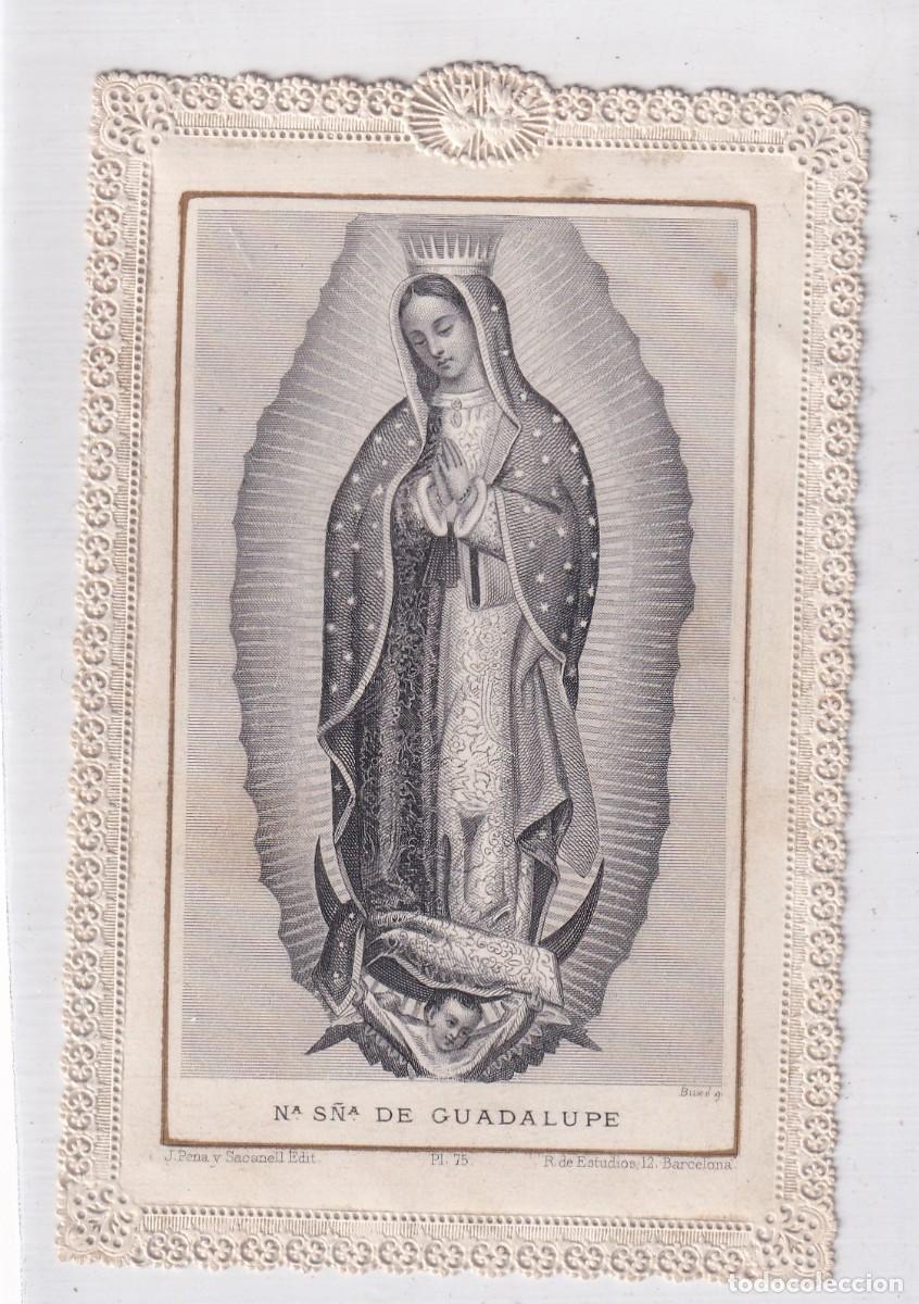 Cartes Postales: Estampa de puntilla o calada. Nuestra Se&ntilde;ora de Guadalupe . Oraci&oacute;n en el reverso. Imprenta J. Pena