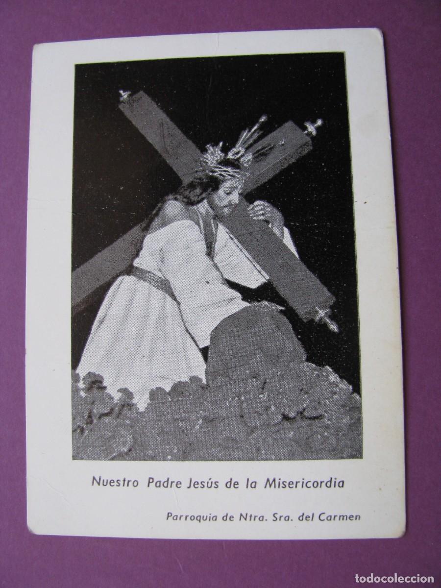 Postales: ESTAMPA RELIGIOSA. NUESTRO PADRE JESUS DE LA MISERICORDIA. MALAGA 10X7,5CM