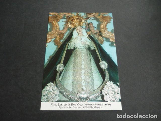Postais: ANTEQUERA MALAGA NUESTRA SE&Ntilde;ORA DE LA VERA CRUZ POSTAL