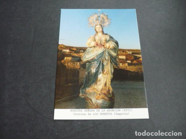 Postales: LOS HUERTOS SEGOVIA NUESTRA SE&Ntilde;ORA DE LA ASUNCION POSTAL
