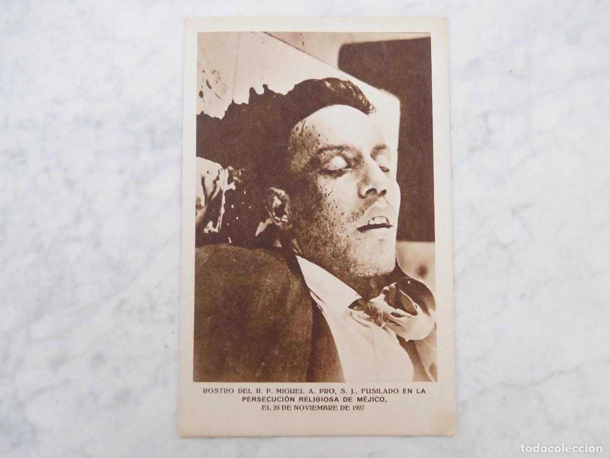 Postales: Postal persecuci&oacute;n religiosa en M&eacute;jico M&eacute;xico 23 de noviembre de 1927 Fusilamiento