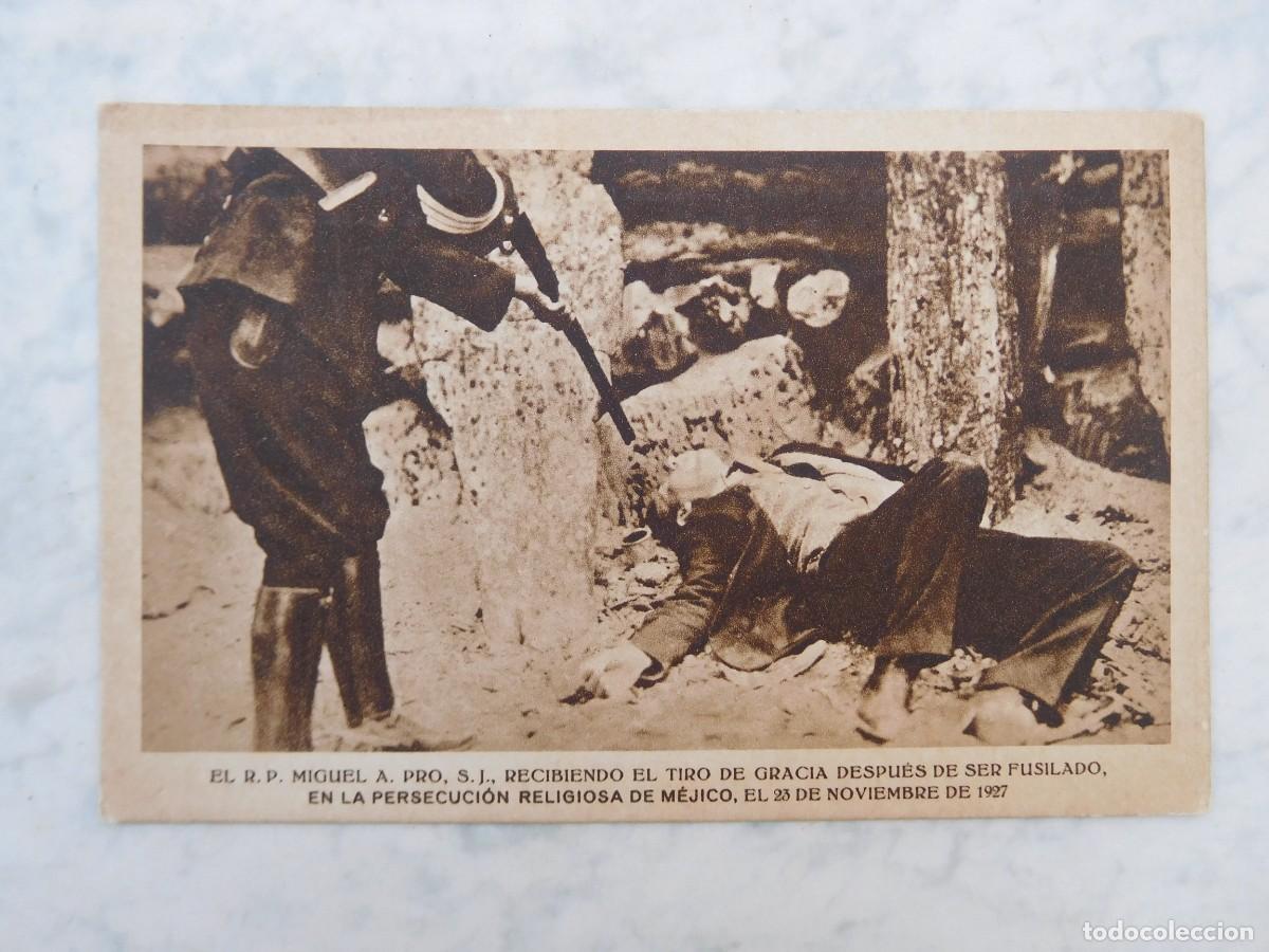 Postales: Postal persecuci&oacute;n religiosa en M&eacute;jico M&eacute;xico 23 de noviembre de 1927 Fusilamiento