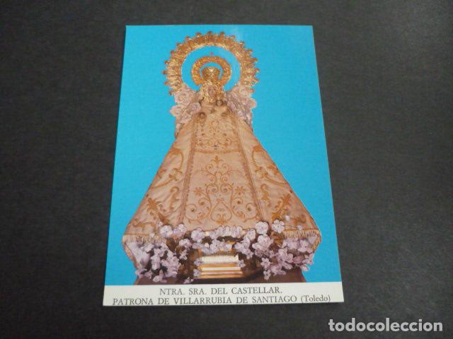 Postales: VILLARRUBIA DE SANTIAGO TOLEDO NUESTRA SE&Ntilde;ORA DEL CASTELLAR POSTAL