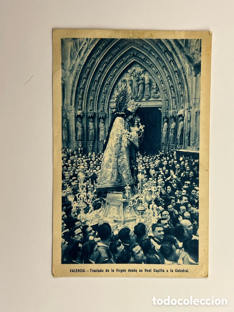 Cartes Postales: VALENCIA. -Traslado de la Virgen desde su Real Capilla a la Catedral. Recuerdo Falla San Vicente..