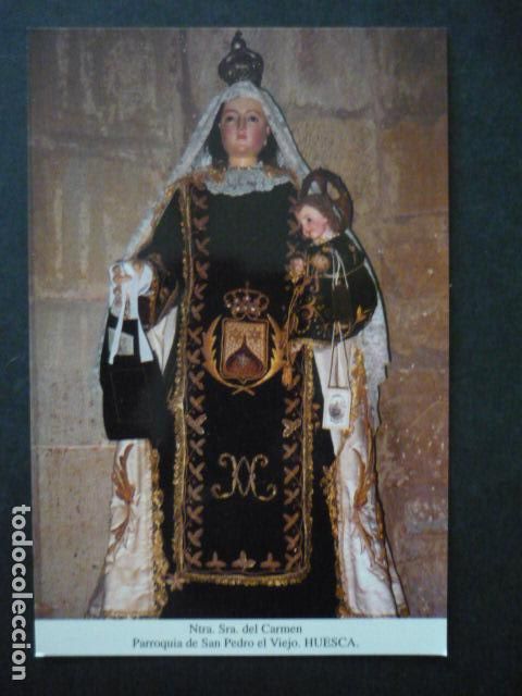 Postales: HUESCA VIRGEN DEL CARMEN POSTAL - Foto 1