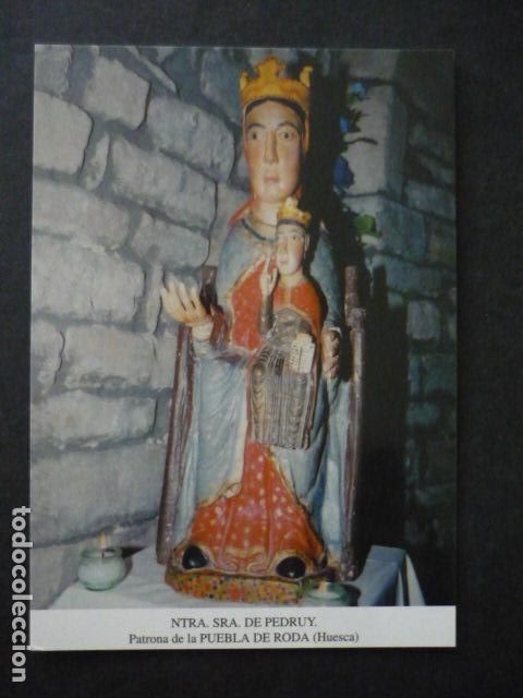 Cartes Postales: PUEBLA DE RODA HUESCA NUESTRA SE&Ntilde;ORA DE PEDRUY POSTAL