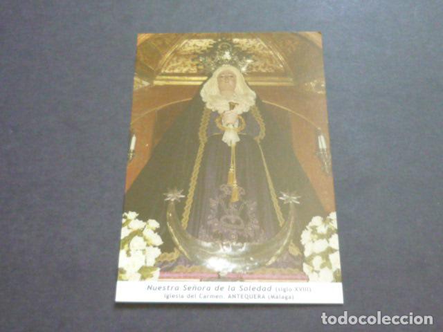 Postkarten: ANTEQUERA MALAGA NUESTRA SE&Ntilde;ORA DE LA SOLEDAD POSTAL