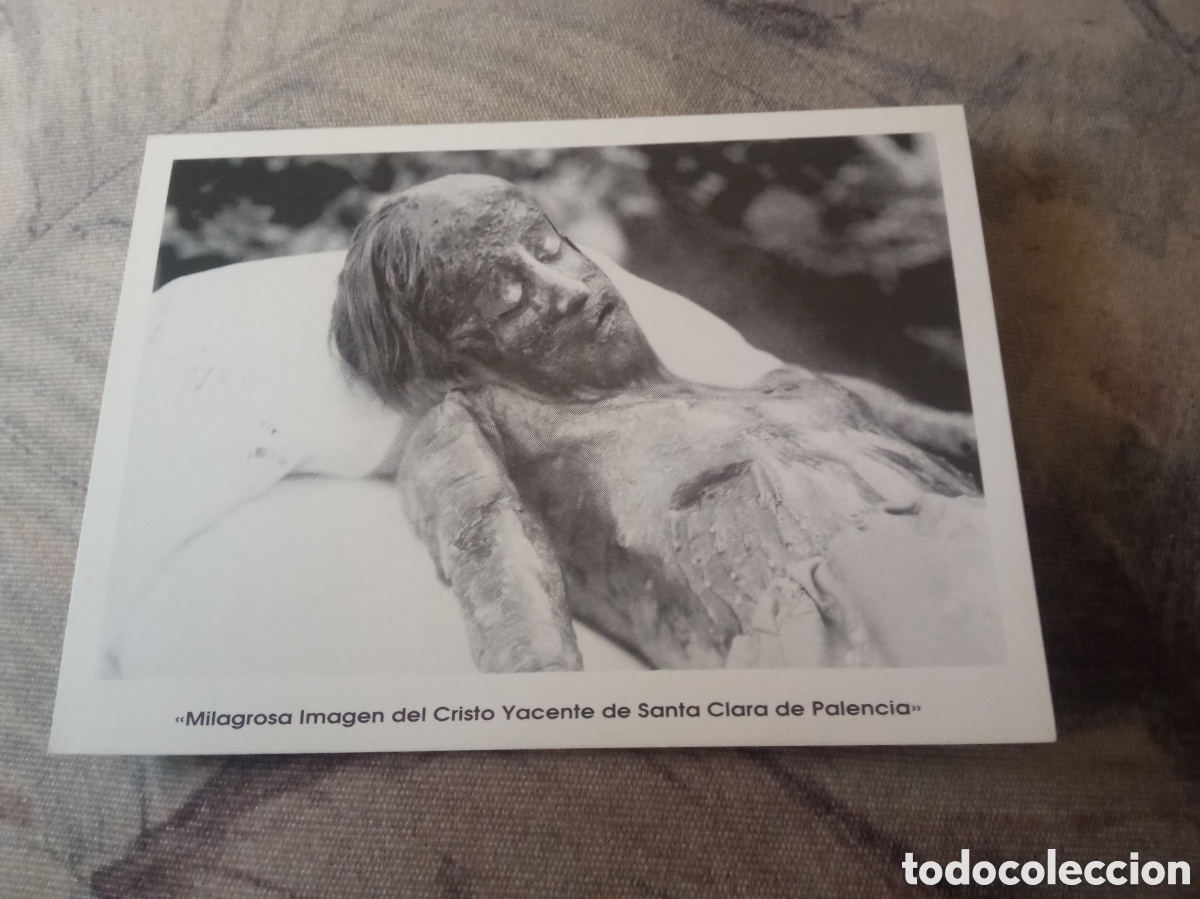 Postales: Antigua tarjeta religiosa, Milagrosa imagen del Cristo Yacente de Santa Clara, Palencia