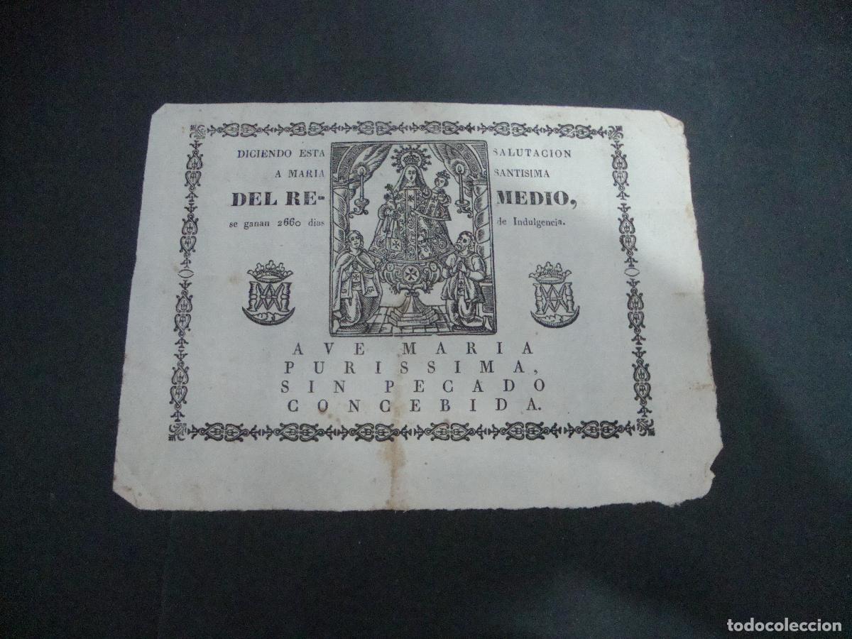 Postales: INDULGENCIAS DICIENDO ESTA SALUTACION A MARIA SANTISIMA DEL REMEDIO 2660 DIAS DE INDULGENCIA S. XIX