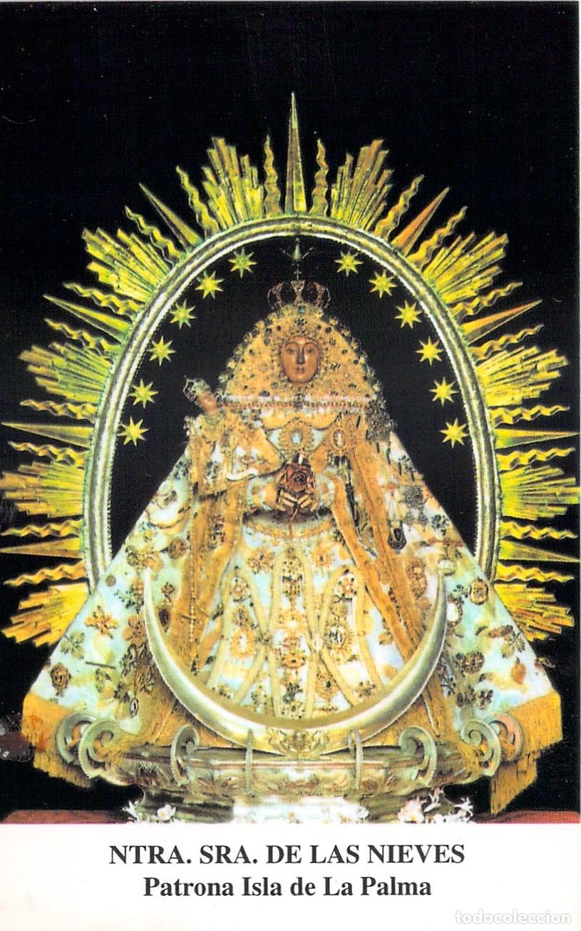 Postales: Estampa Religiosa de Nuestra Se&ntilde;ora de las Nieves, Patrona de La Palma