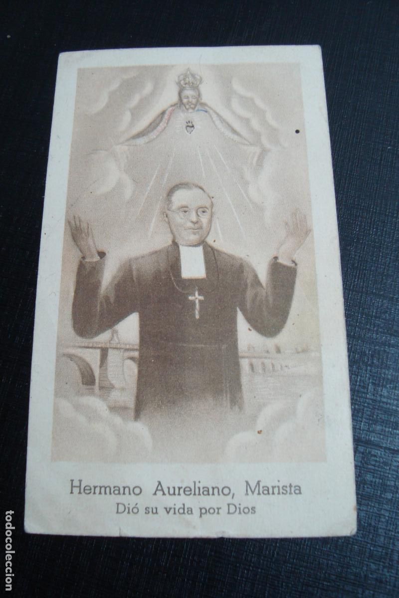 Postales: ANTIGUA ESTAMPA RELIGIOSA. HERMANO AURELINO. MARISTA ASESINADO GUERRA CIVIL 1936