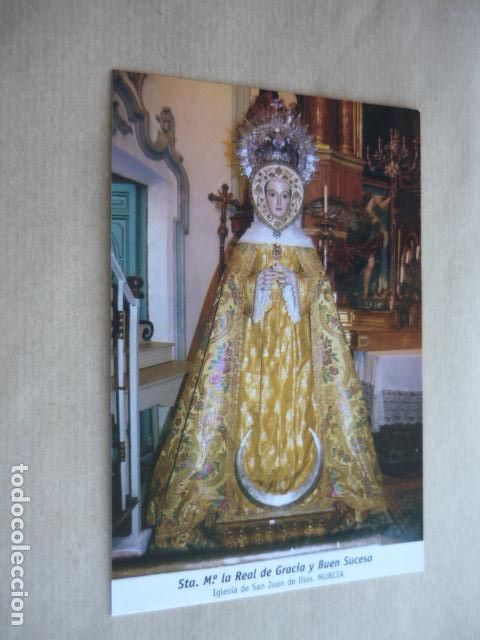 Postales: MURCIA SANTA MAR&Iacute;A LA REAL DE GRACIA Y BUEN SUCESO POSTAL