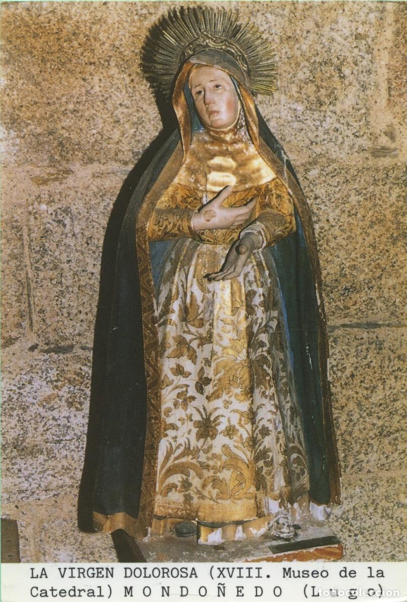 Postales: La Virgen Dolorosa (XVIII. Museo de la Catedral). Mondo&ntilde;edo. Lugo. Sin circular.