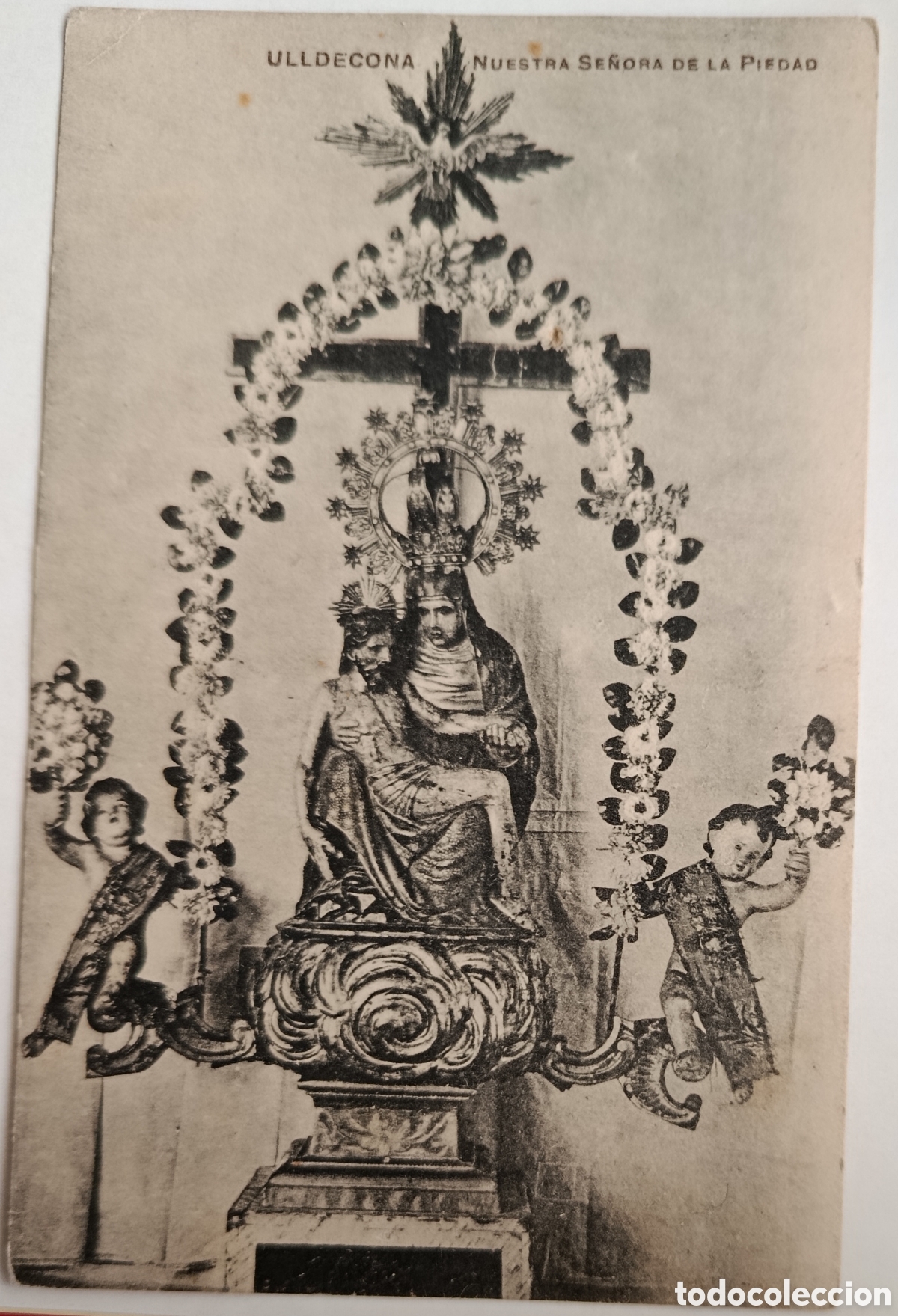 Postales: POSTAL NUESTRA SE&Ntilde;ORA DE LA PIEDAD ULLDECONA TARRAGONA