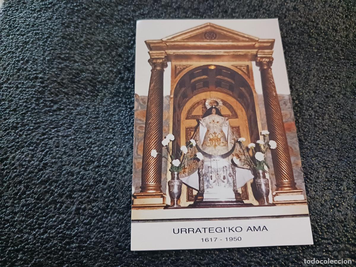 Postales: Urrategiko Ama, Nuestra Se&ntilde;ora de Urrategi, 1617 - 1950