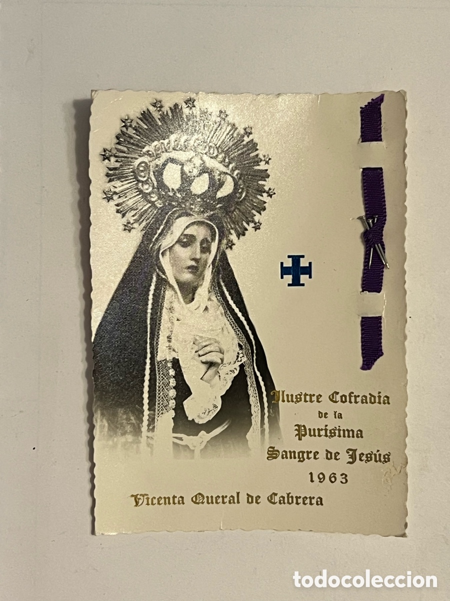 Postales: SAGUNTO. Estampa con reliquia. Ilustre Cofrad&iacute;a de la Pur&iacute;sima Sangre de Jesus (a.1963)