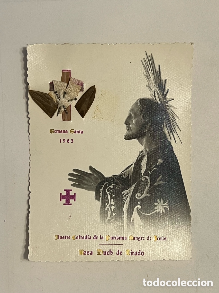 Postales: SAGUNTO. Estampa con reliquia. Ilustre Cofrad&iacute;a de la Pur&iacute;sima Sangre de Jesus (a.1963)