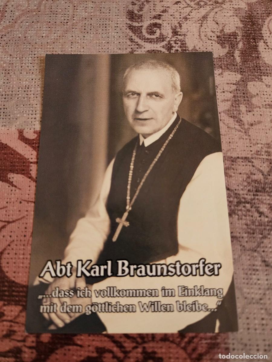 Postales: Estampa De Oraci&oacute;n Dedicada Al Abad Karl Braunstorfer De Austria.