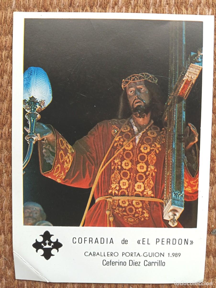 Postales: COFRADIA DE EL PERDON - CABALLERO PORTA GUION 1989 - ESTAMPITA